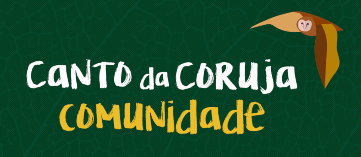 banner do programa de áudio Canto da Coruja Comunidade