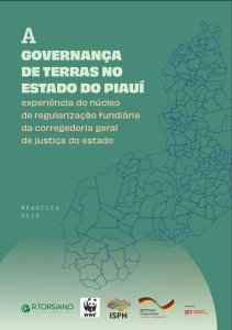 A Governança de terras no Estado do Piauí: experiência de regularização fundiária da Corregedoria Geral de Justiça do Estado